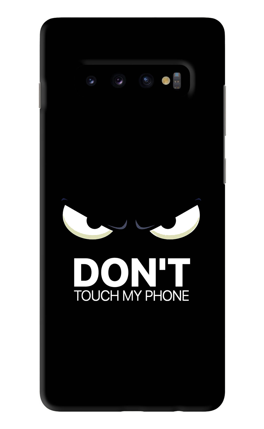 Don'T Touch My Phone Samsung Galaxy S10 Plus Back Skin Wrap