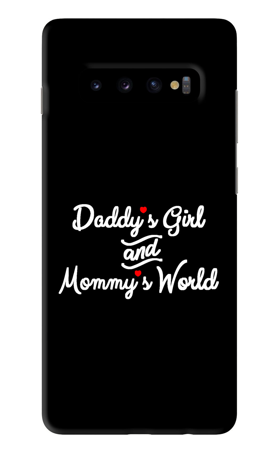 Daddy's Girl and Mommy's World Samsung Galaxy S10 Plus Back Skin Wrap