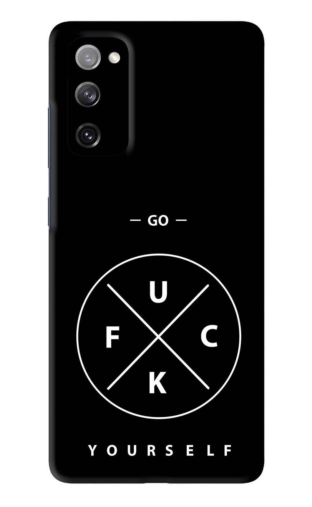 Go Fuck Yourself Samsung Galaxy S20 FE Back Skin Wrap