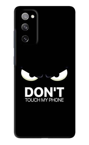 Don'T Touch My Phone Samsung Galaxy S20 FE Back Skin Wrap