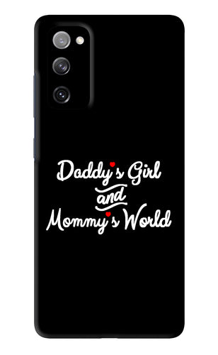 Daddy's Girl and Mommy's World Samsung Galaxy S20 FE Back Skin Wrap