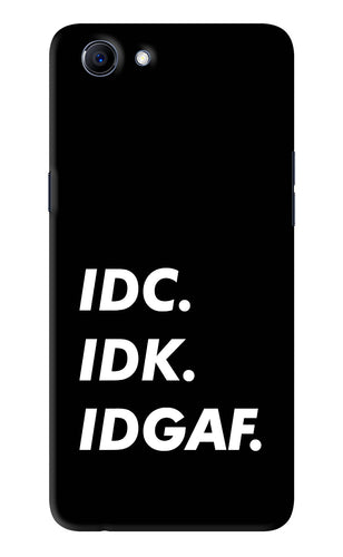 Idc Idk Idgaf Realme 1 Back Skin Wrap