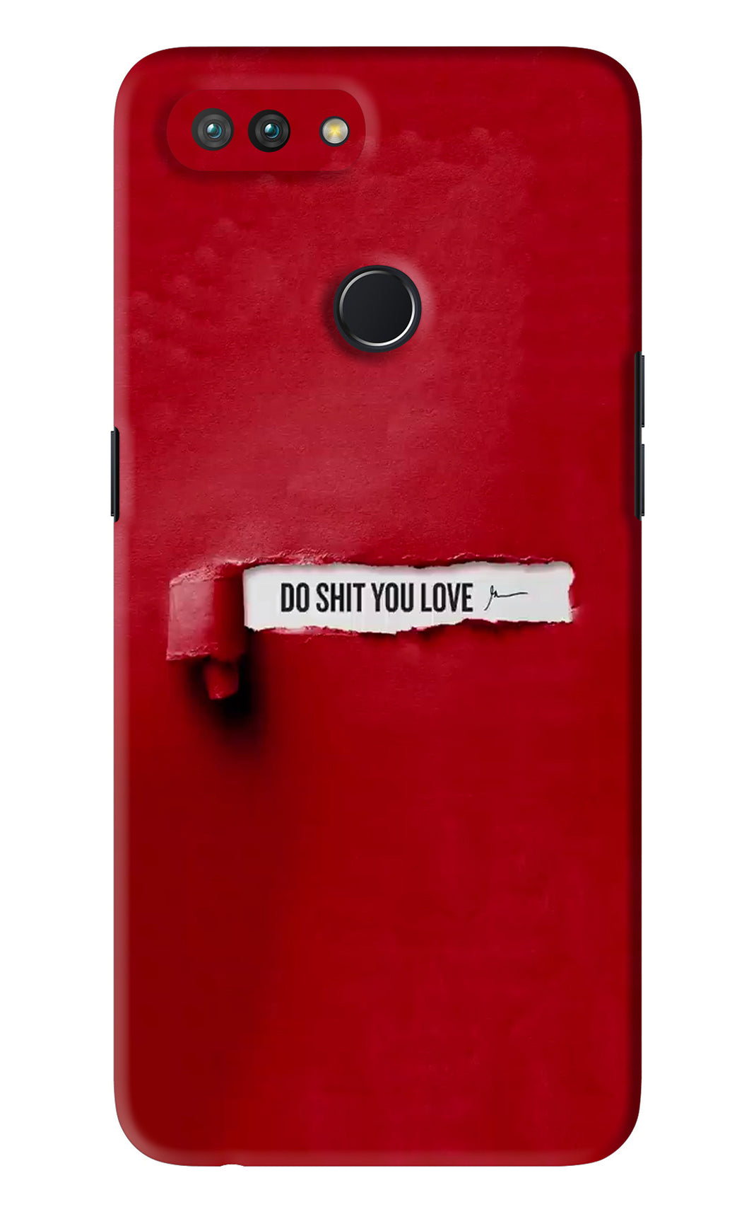 Do Shit You Love Realme 2 Pro Back Skin Wrap