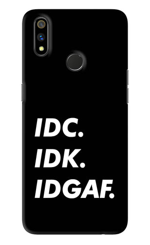 Idc Idk Idgaf Realme 3 Pro Back Skin Wrap