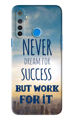 Never Dream For Success But Work For It Realme 5 Back Skin Wrap
