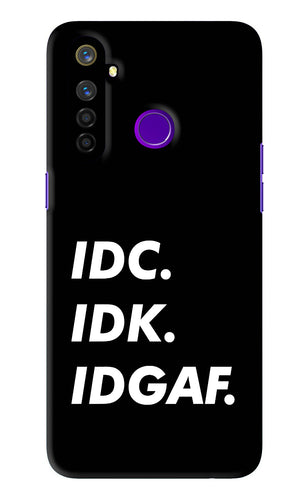 Idc Idk Idgaf Realme 5 Pro Back Skin Wrap
