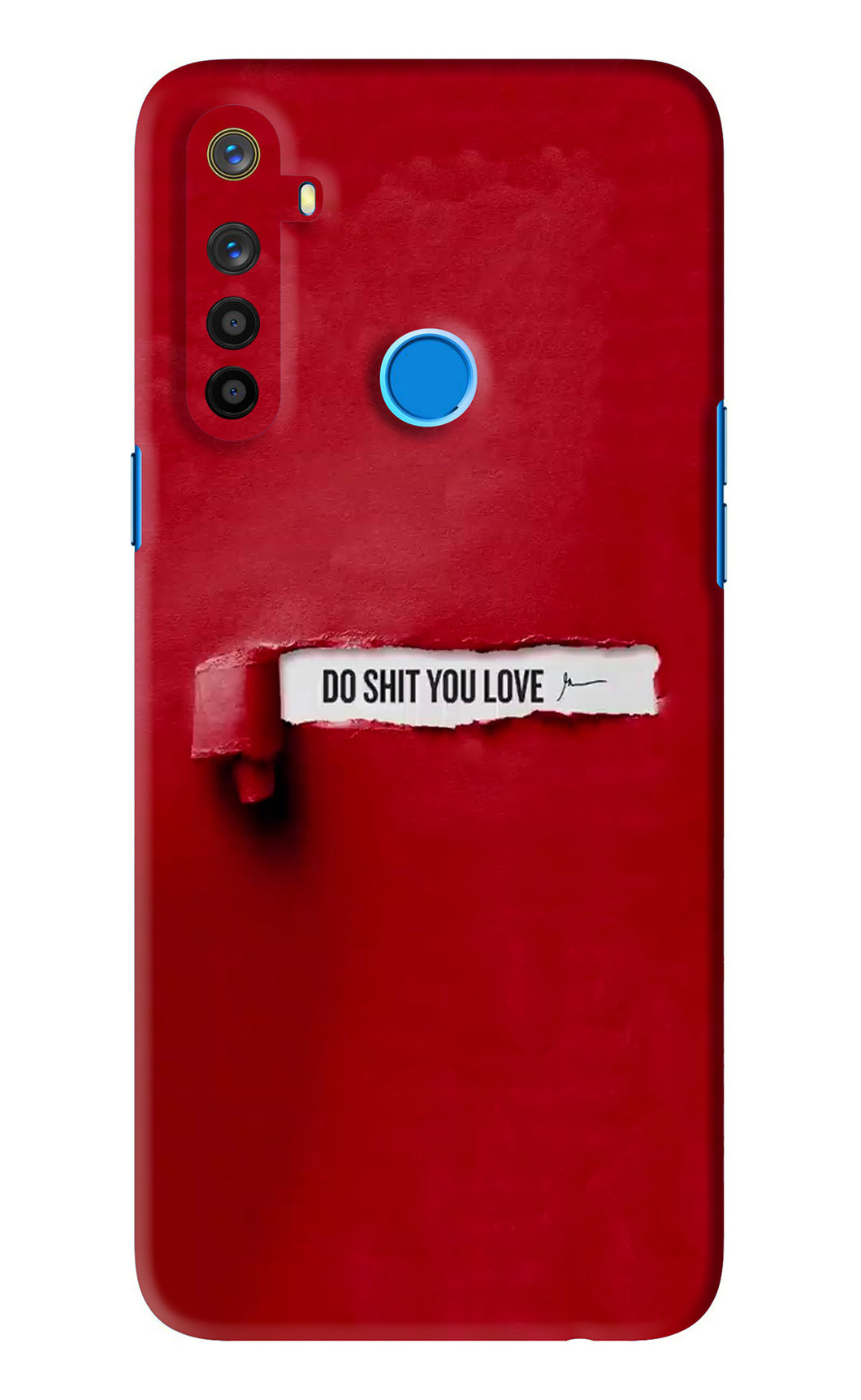 Do Shit You Love Realme 5i Back Skin Wrap