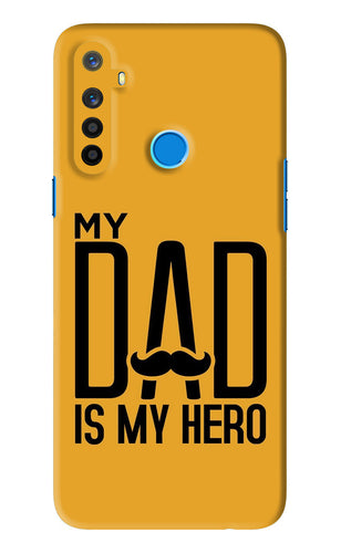My Dad Is My Hero Realme 5i Back Skin Wrap