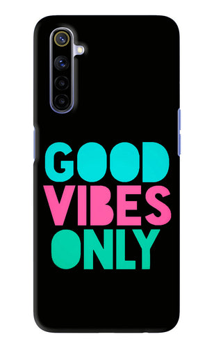 Quote Good Vibes Only Realme 6 Back Skin Wrap