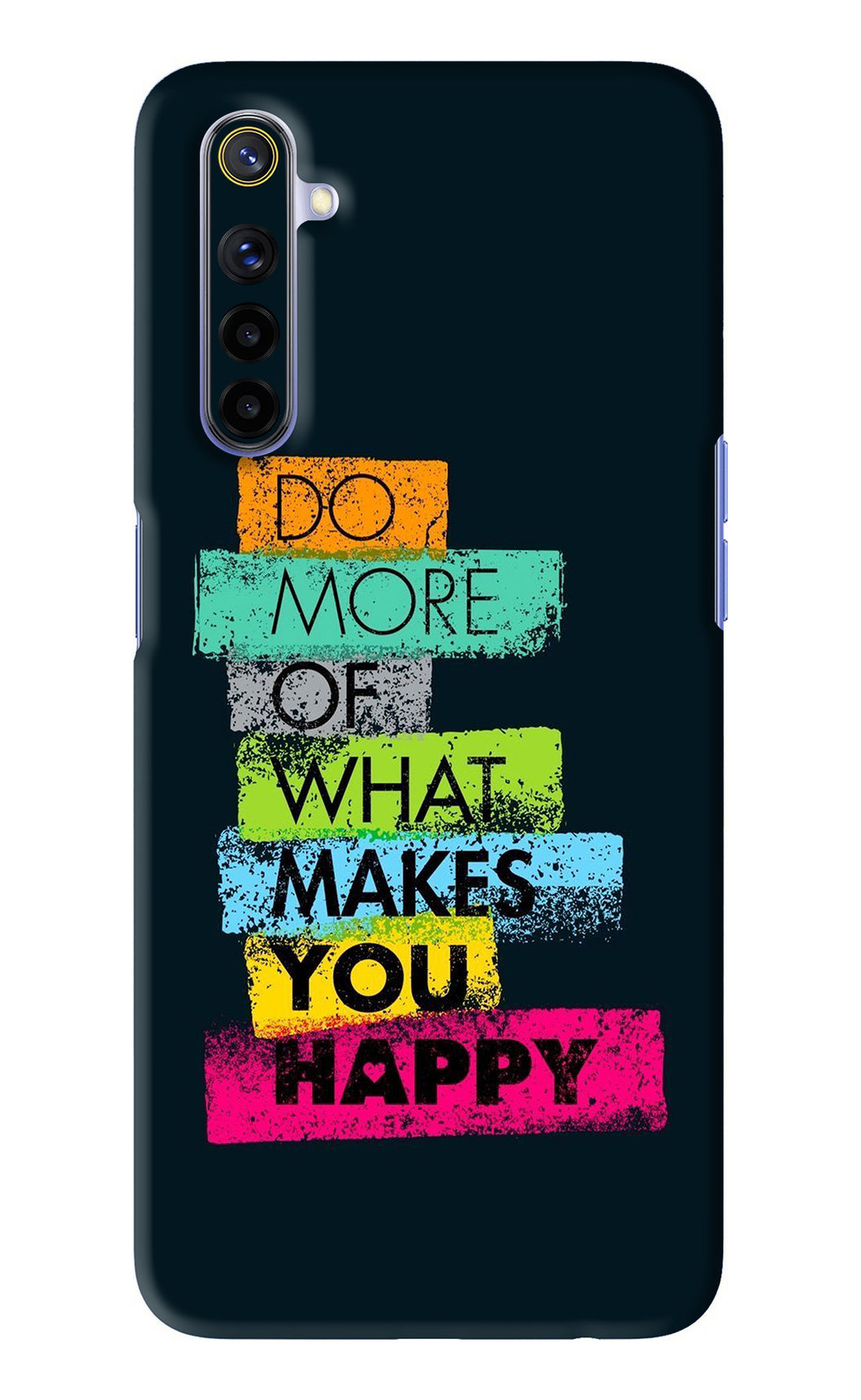 Do More Of What Makes You Happy Realme 6i Back Skin Wrap