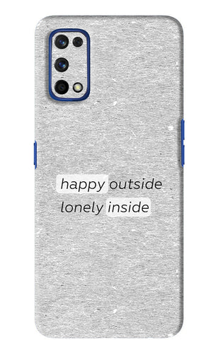 Happy Outside Lonely Inside Realme 7 Pro Back Skin Wrap