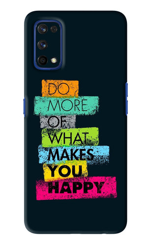 Do More Of What Makes You Happy Realme 7 Pro Back Skin Wrap