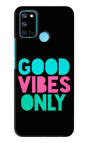 Quote Good Vibes Only Realme 7i Back Skin Wrap
