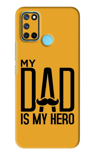 My Dad Is My Hero Realme 7i Back Skin Wrap