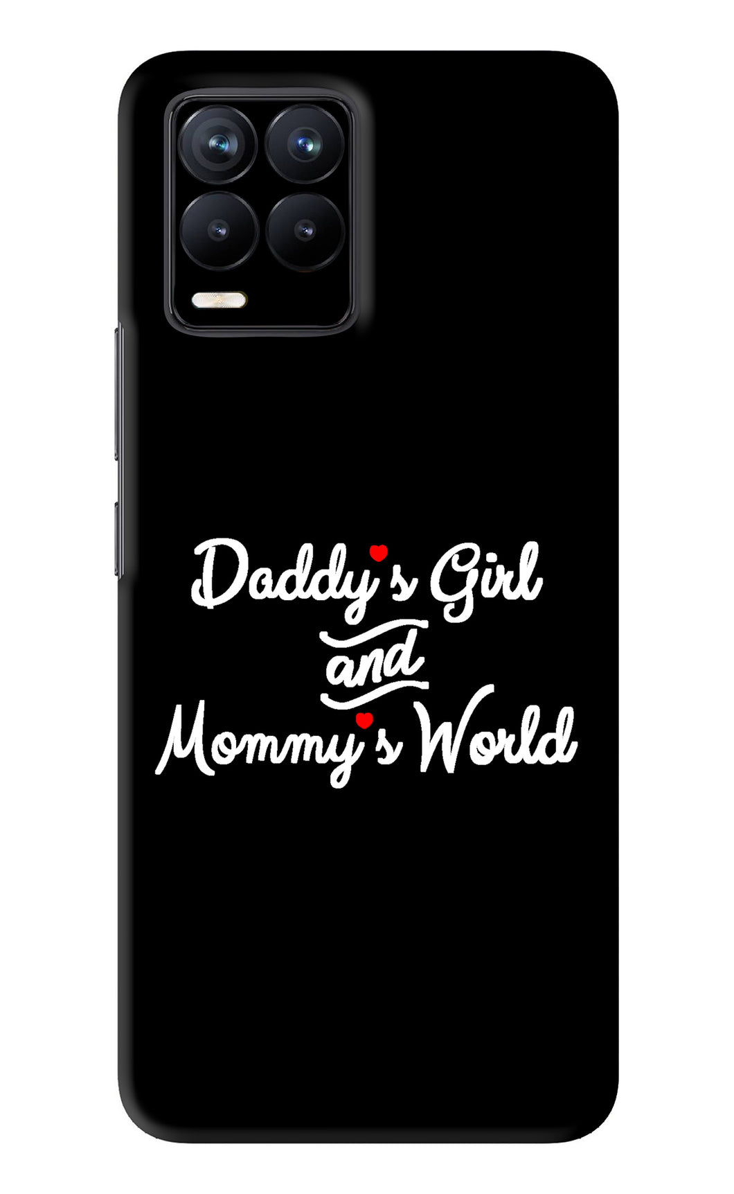 Daddy's Girl and Mommy's World Realme 8 Back Skin Wrap