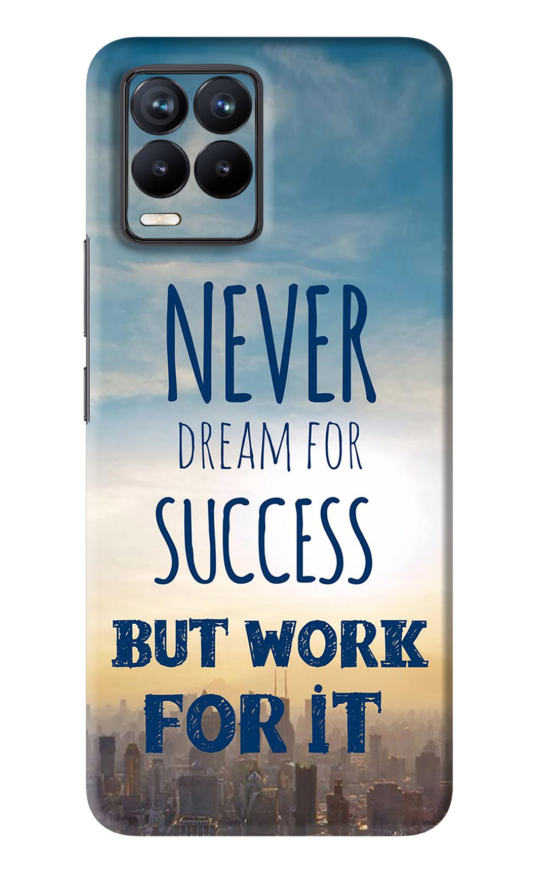 Never Dream For Success But Work For It Realme 8 Pro Back Skin Wrap