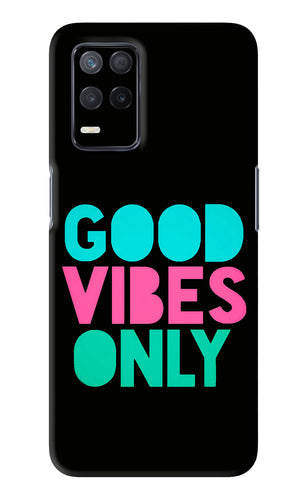 Quote Good Vibes Only Realme 8s Back Skin Wrap