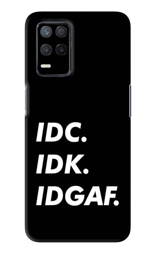Idc Idk Idgaf Realme 8s Back Skin Wrap
