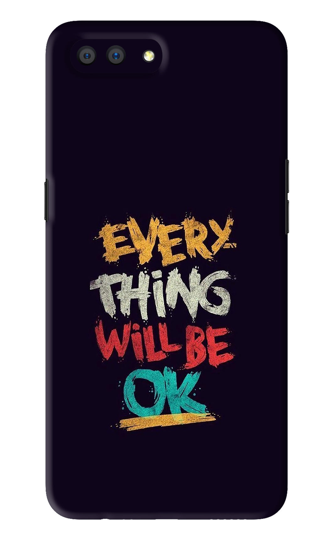 Everything Will Be Ok Realme C1 Back Skin Wrap