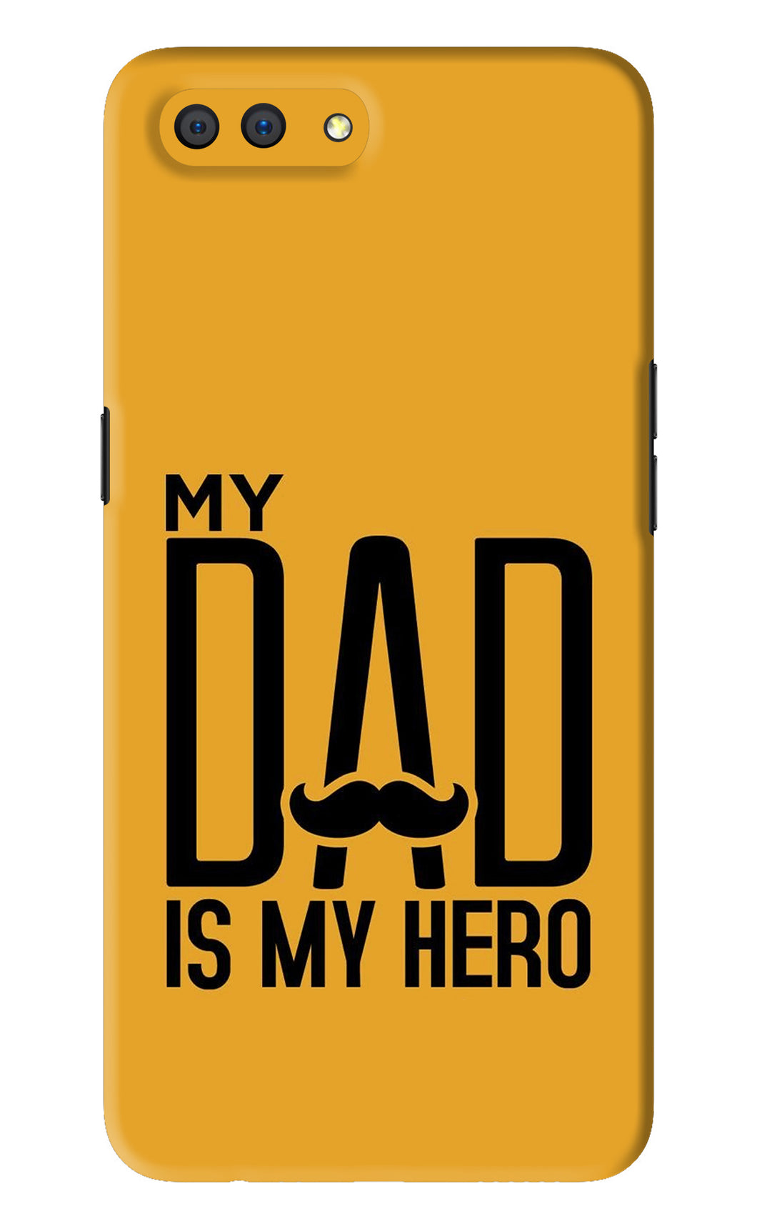 My Dad Is My Hero Realme C1 Back Skin Wrap