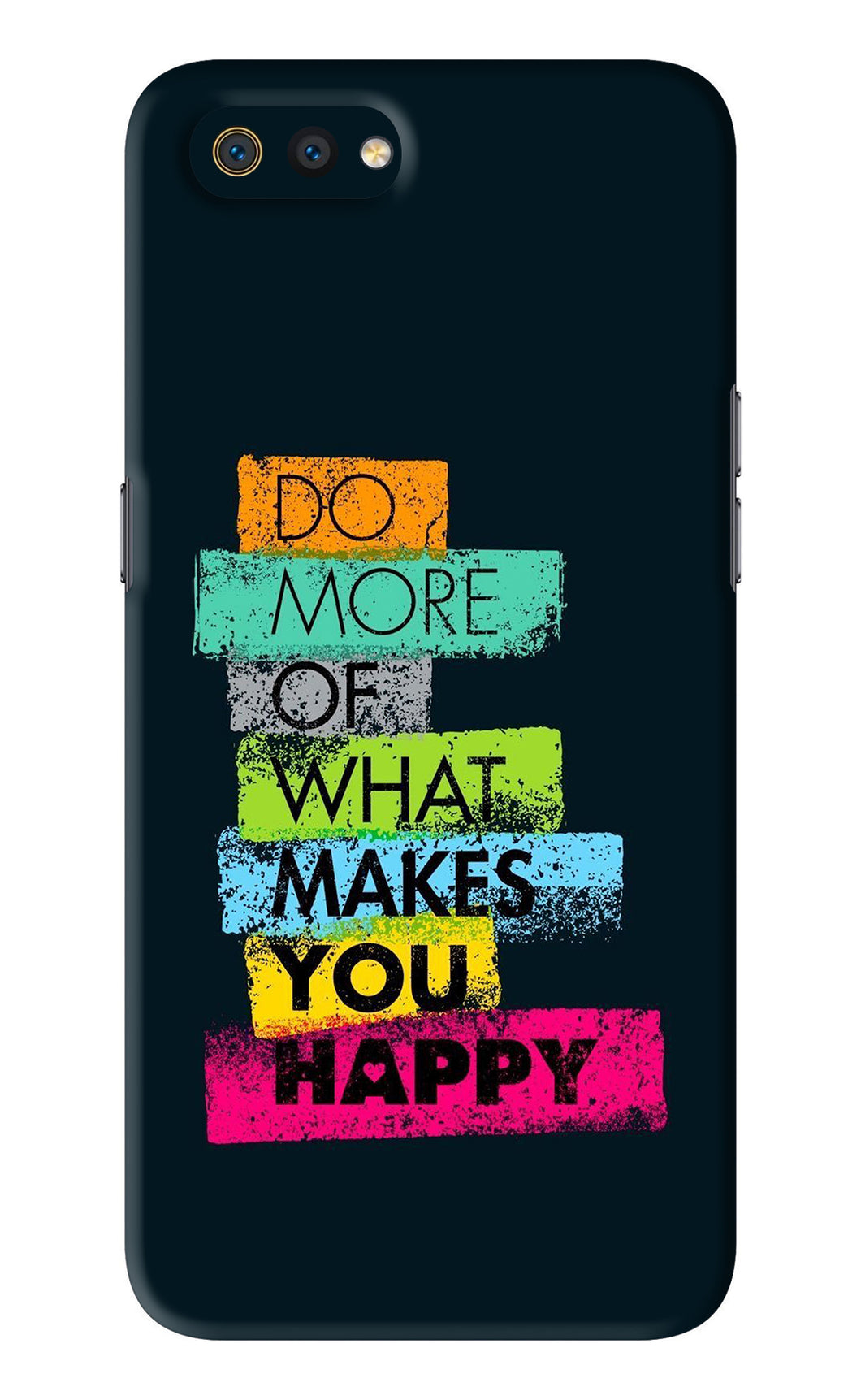 Do More Of What Makes You Happy Realme C2 Back Skin Wrap