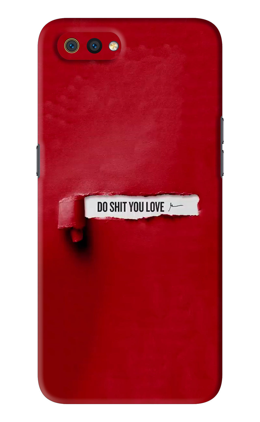 Do Shit You Love Realme C2 Back Skin Wrap