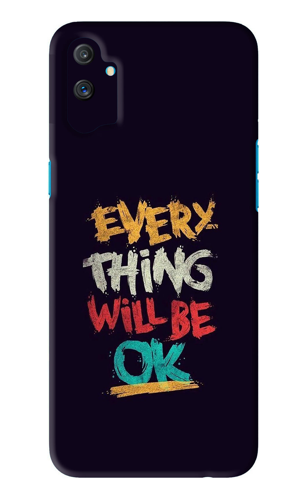 Everything Will Be Ok Realme C3 Back Skin Wrap