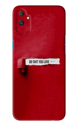 Do Shit You Love Realme C3 Back Skin Wrap