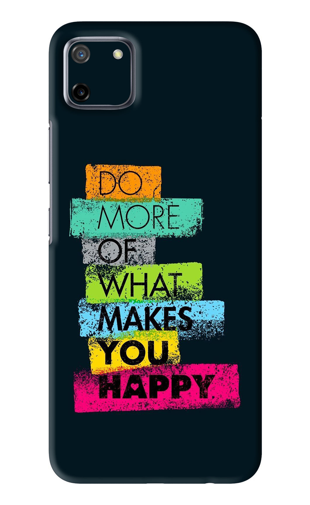 Do More Of What Makes You Happy Realme C11 Back Skin Wrap