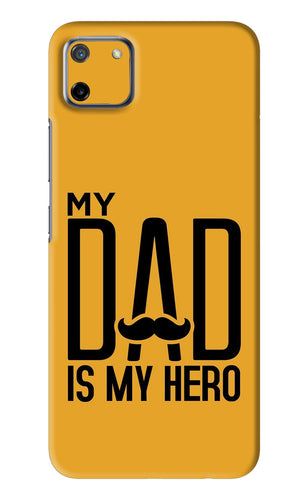My Dad Is My Hero Realme C11 Back Skin Wrap