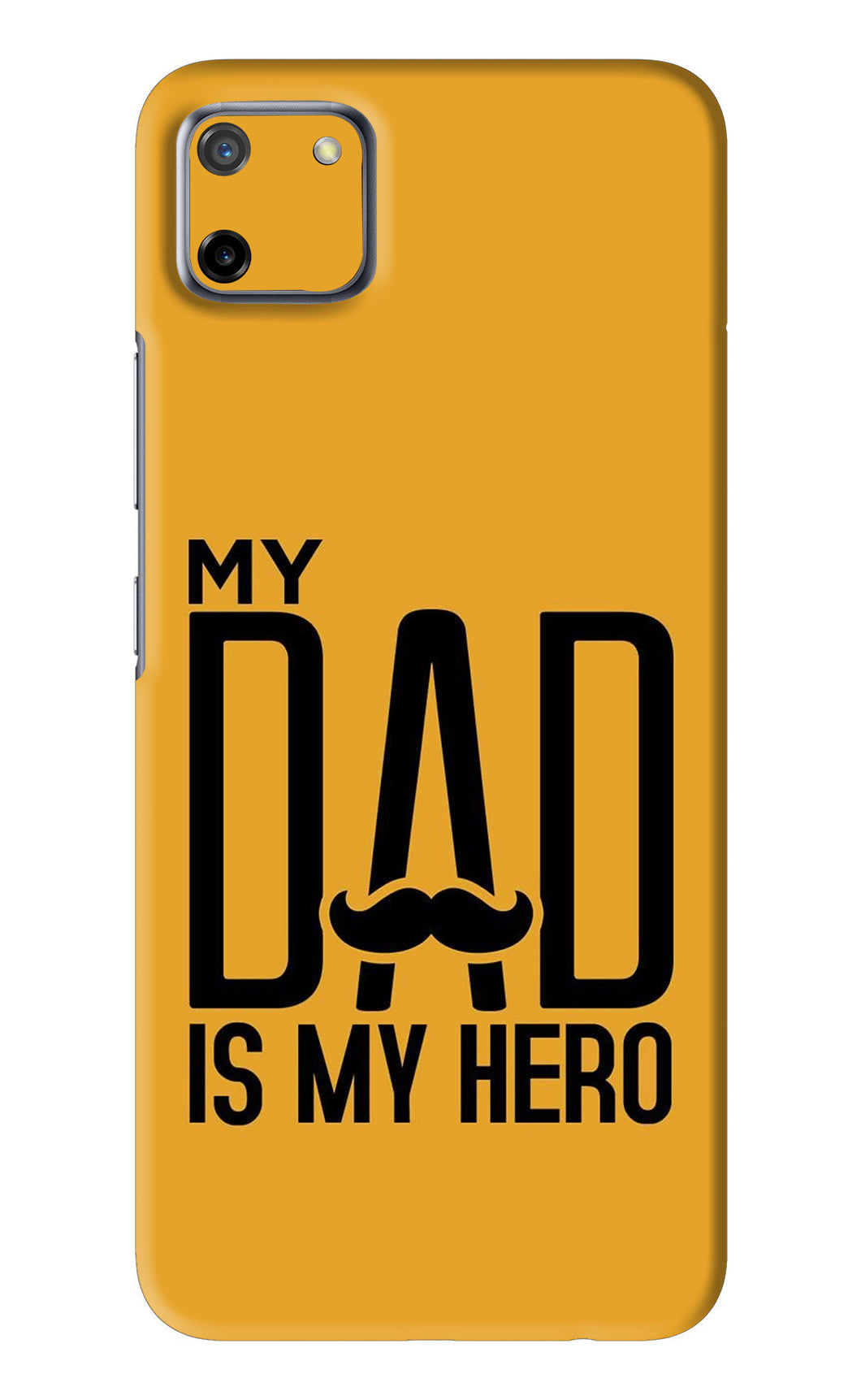 My Dad Is My Hero Realme C11 Back Skin Wrap