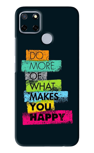 Do More Of What Makes You Happy Realme C12 Back Skin Wrap