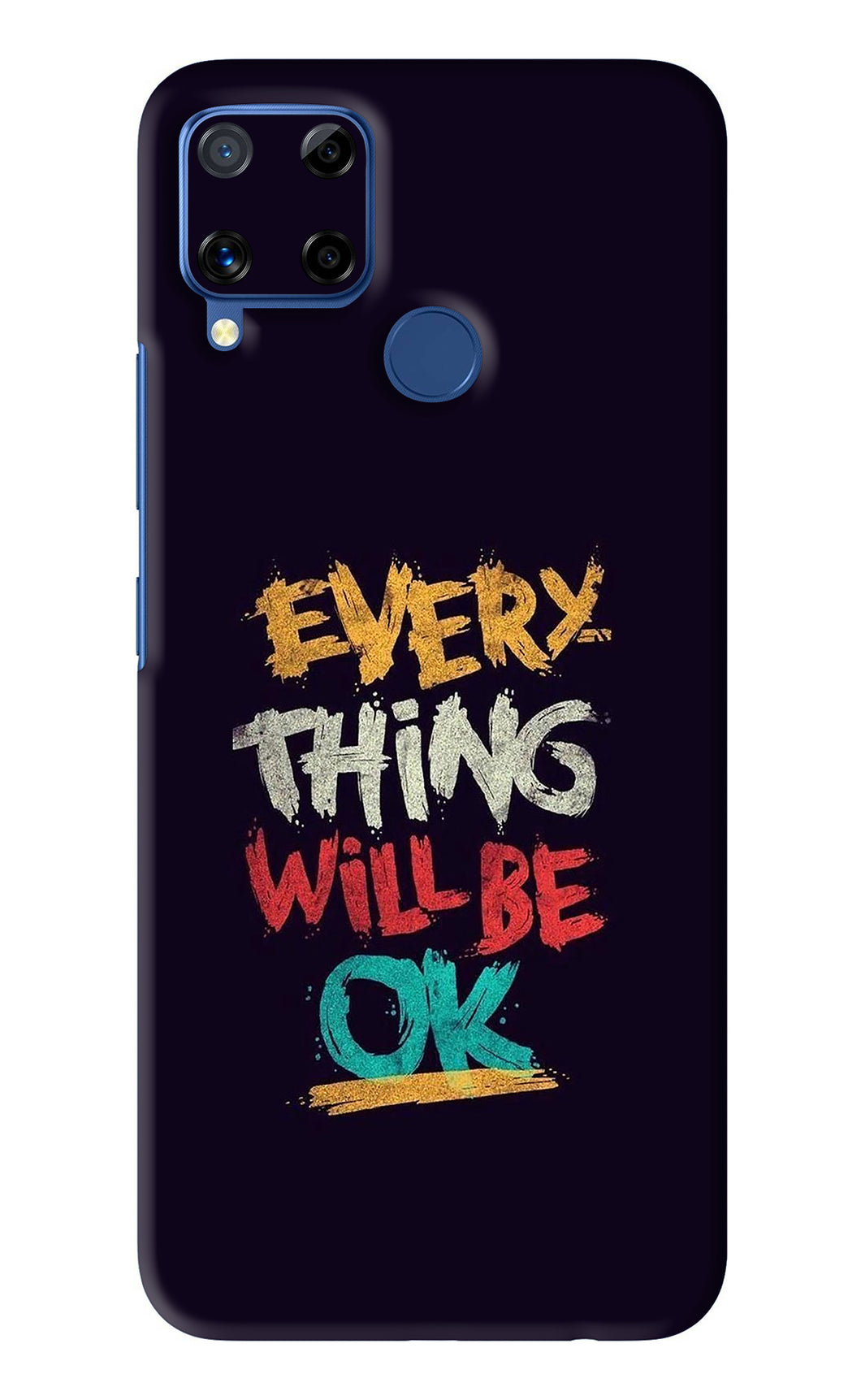 Everything Will Be Ok Realme C15 Back Skin Wrap