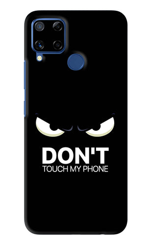 Don'T Touch My Phone Realme C15 Back Skin Wrap