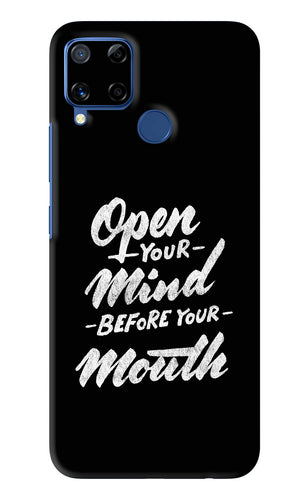 Open Your Mind Before Your Mouth Realme C15 Back Skin Wrap