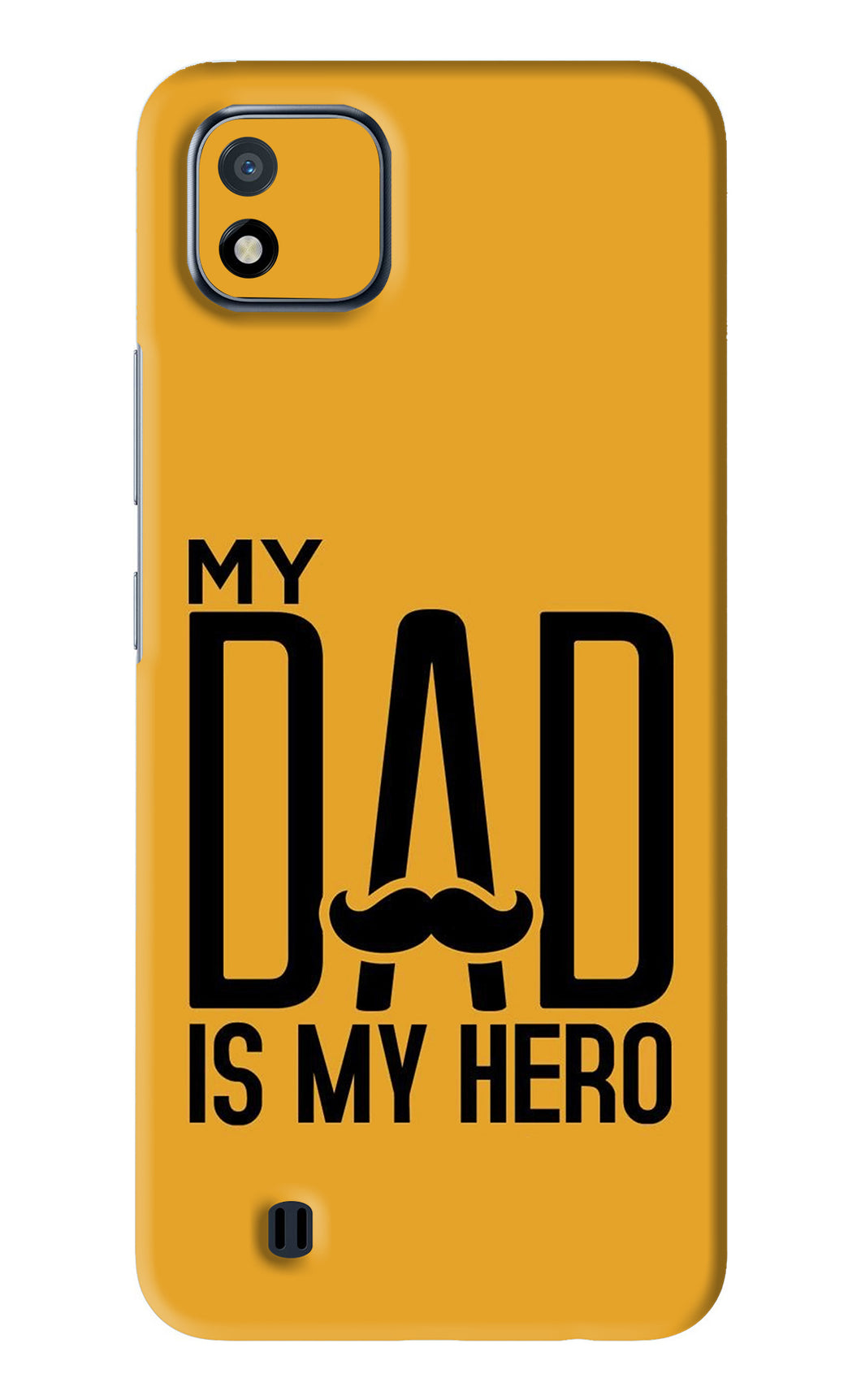 My Dad Is My Hero Realme C20 Back Skin Wrap