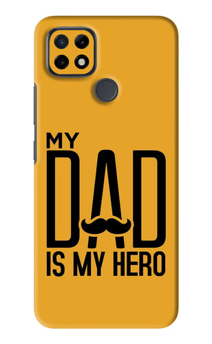 My Dad Is My Hero Realme C21 Back Skin Wrap