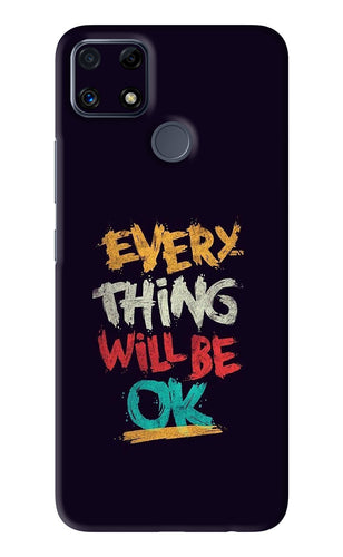 Everything Will Be Ok Realme C25 Back Skin Wrap