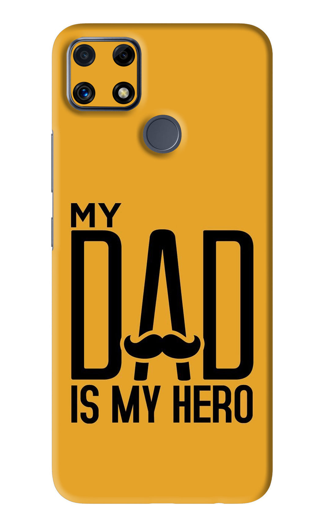 My Dad Is My Hero Realme C25 Back Skin Wrap