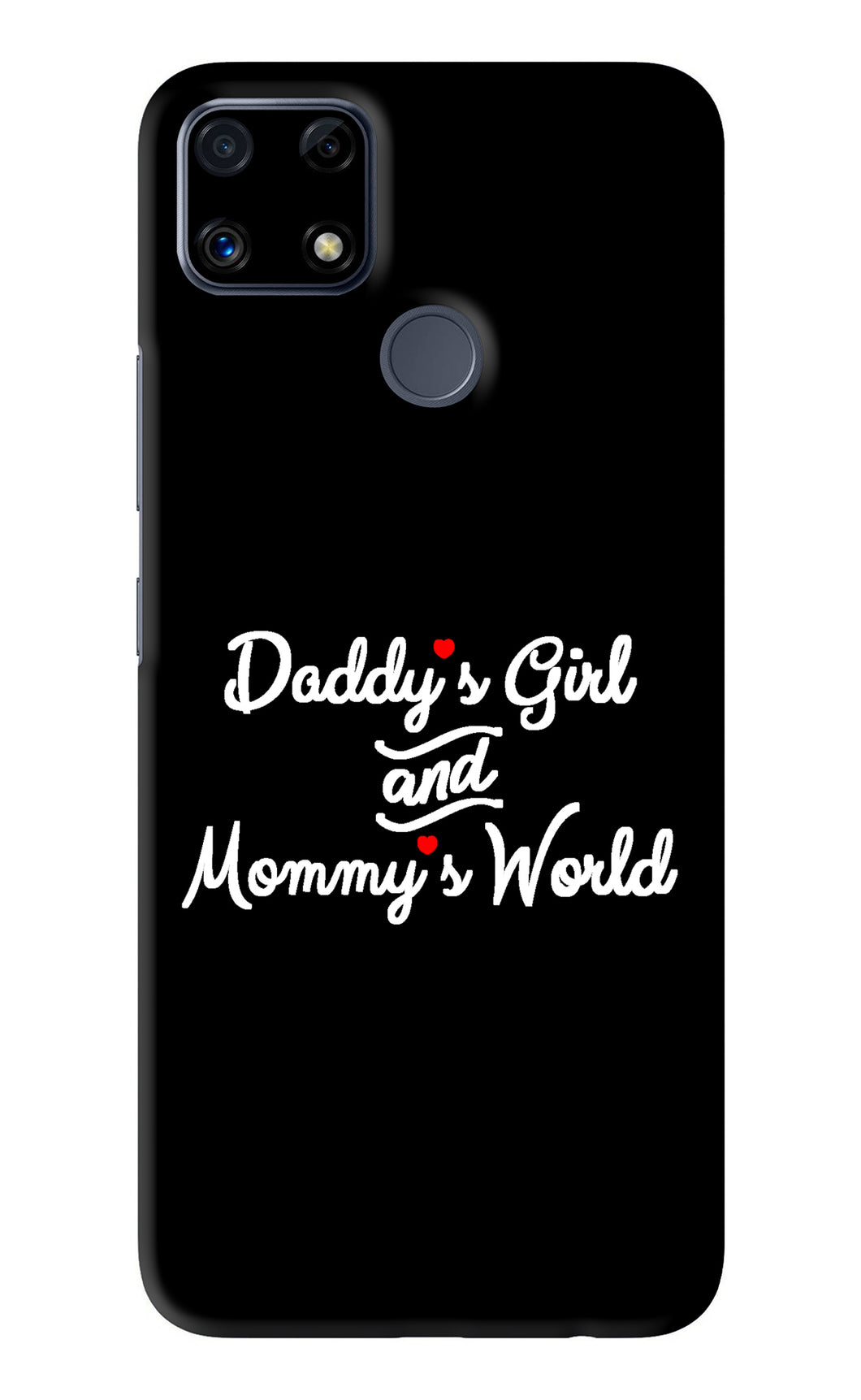 Daddy's Girl and Mommy's World Realme C25 Back Skin Wrap