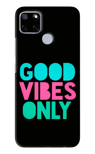 Quote Good Vibes Only Realme Narzo 20 Back Skin Wrap