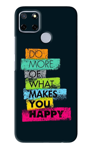 Do More Of What Makes You Happy Realme Narzo 20 Back Skin Wrap