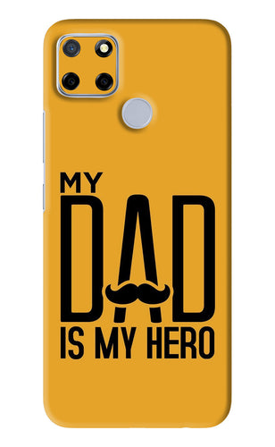 My Dad Is My Hero Realme Narzo 20 Back Skin Wrap