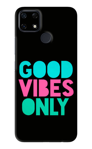 Quote Good Vibes Only Realme Narzo 30A Back Skin Wrap