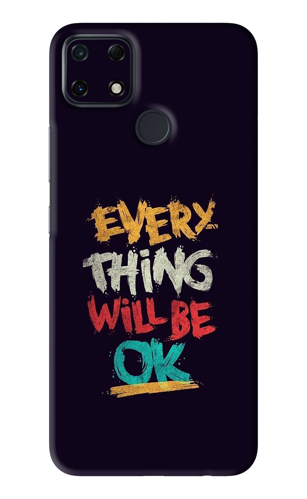 Everything Will Be Ok Realme Narzo 30A Back Skin Wrap