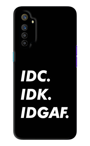 Idc Idk Idgaf Realme X2 Back Skin Wrap