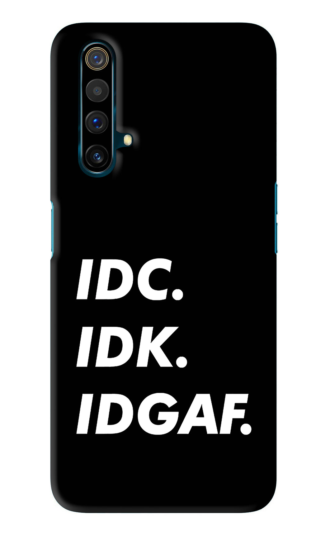 Idc Idk Idgaf Realme X3 Back Skin Wrap