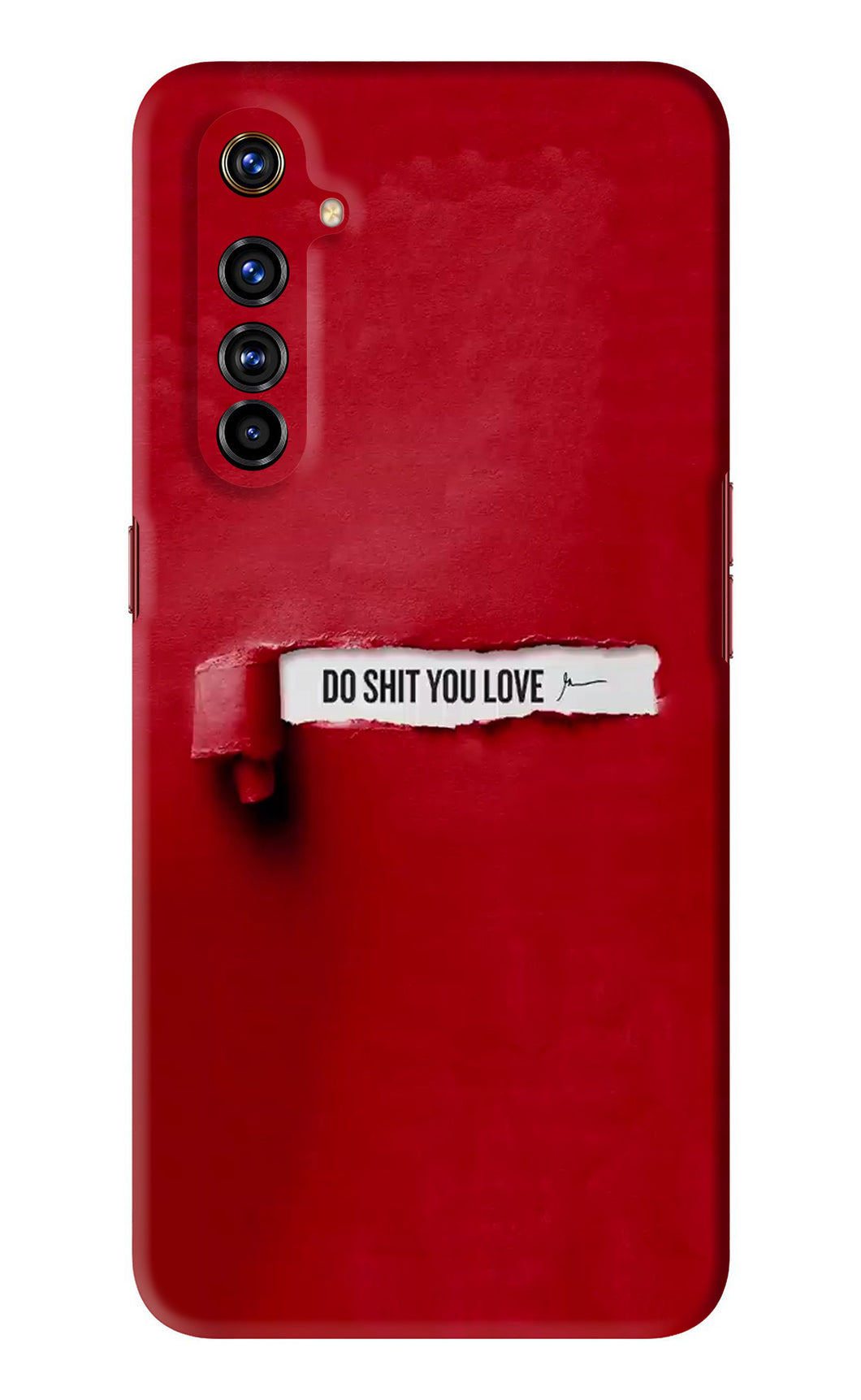Do Shit You Love Realme X50 Pro Back Skin Wrap