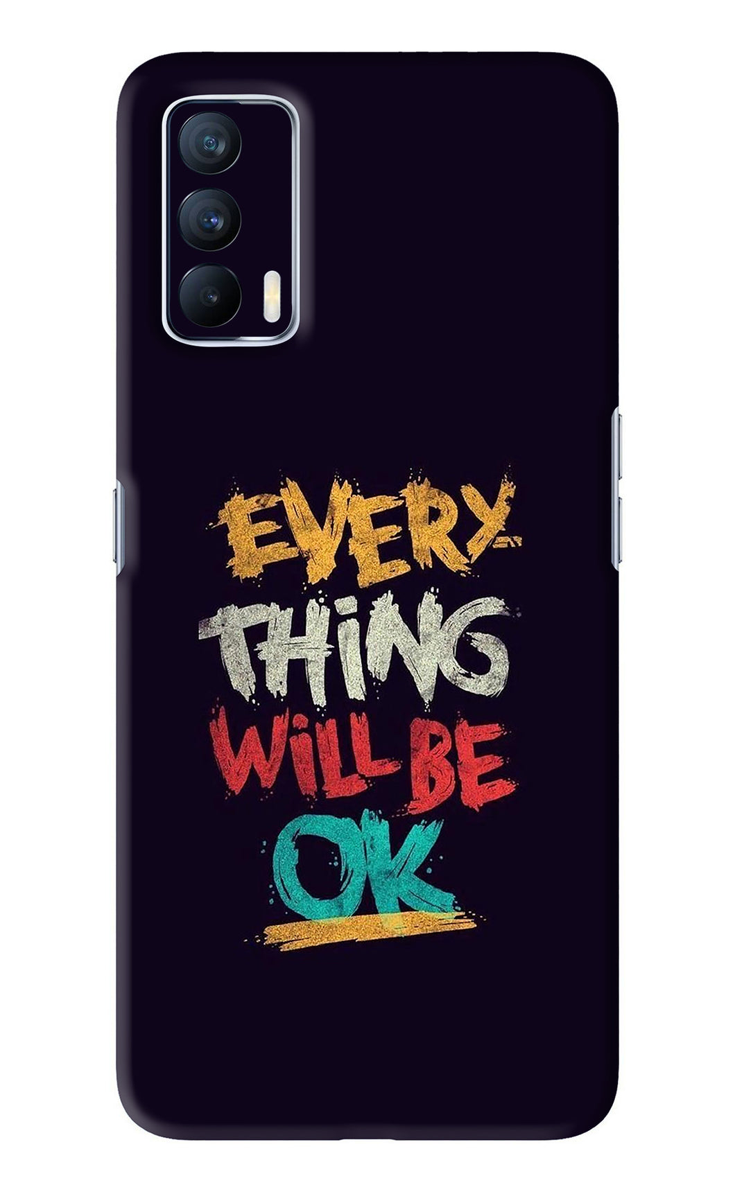 Everything Will Be Ok Realme X7 Back Skin Wrap