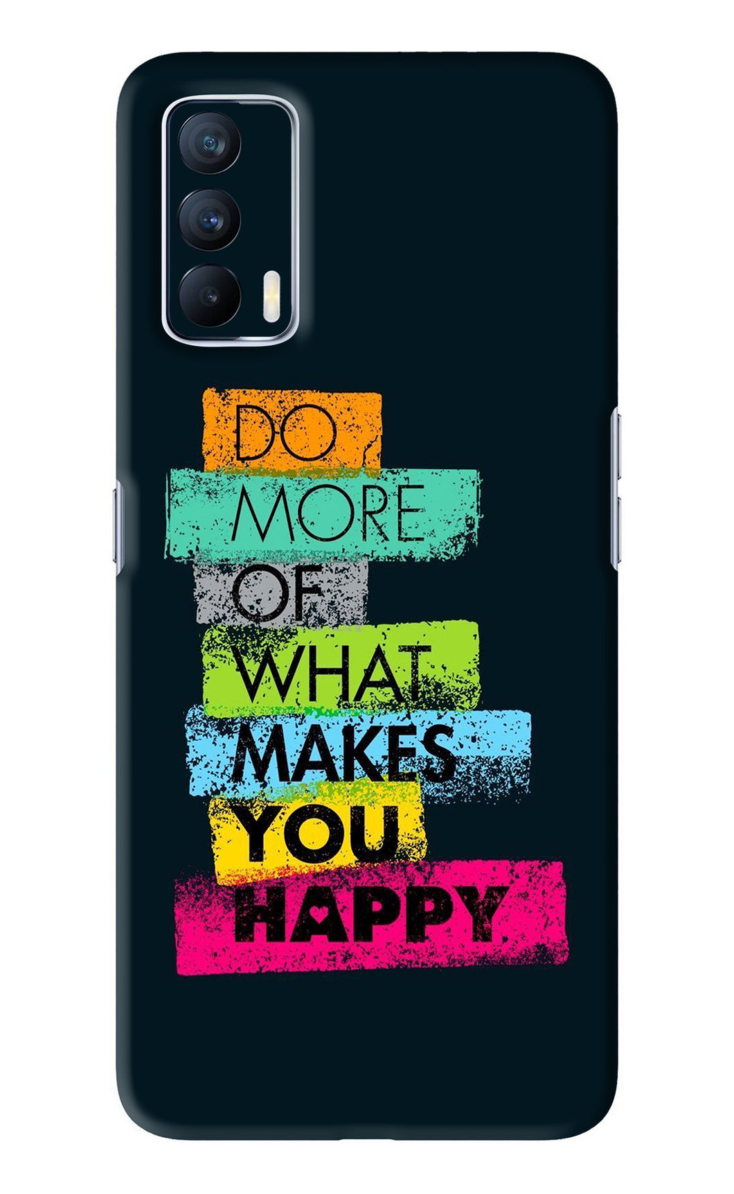 Do More Of What Makes You Happy Realme X7 Back Skin Wrap